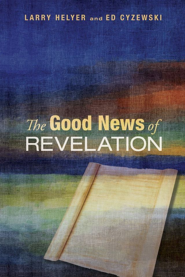  The Good News of Revelation(Kobo/電子書)