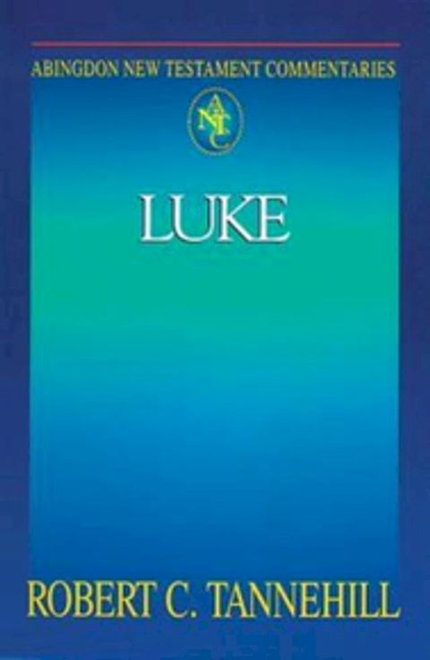 Abingdon New Testament Commentaries: Luke(Kobo/電子書)