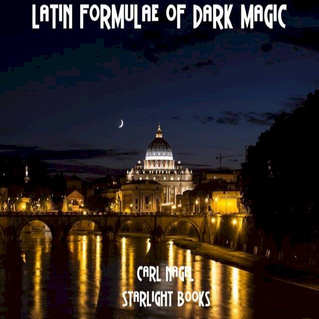  Latin Formulae of Dark Magic(Kobo/電子書)