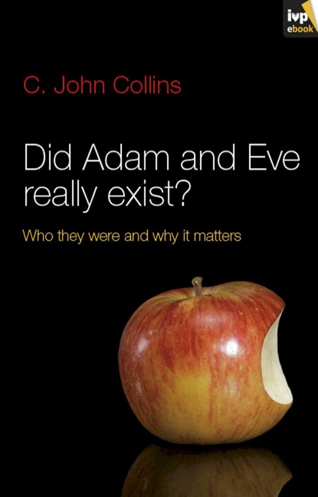  Did Adam and Eve Really Exist?(Kobo/電子書)