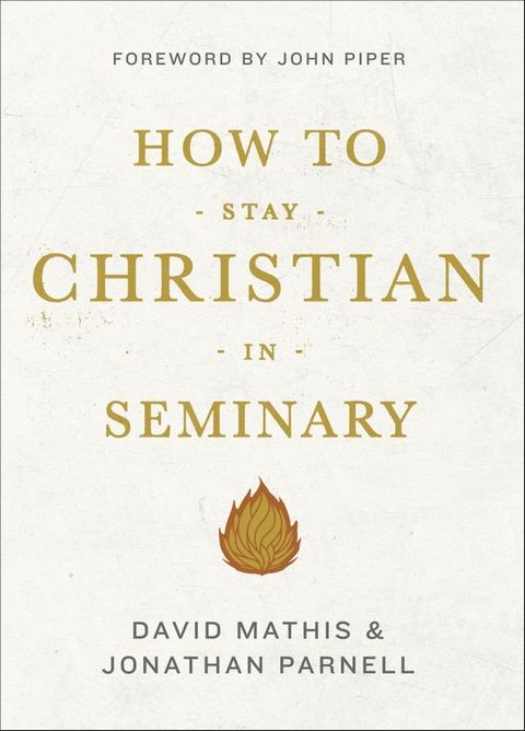 How to Stay Christian in Seminary(Kobo/電子書)