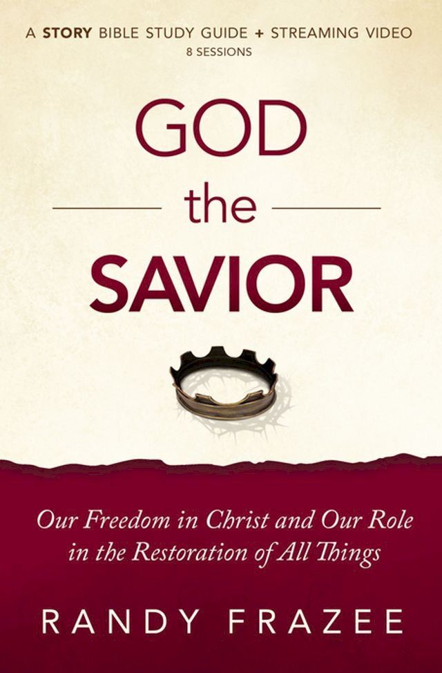  God the Savior Bible Study Guide plus Streaming Video(Kobo/電子書)