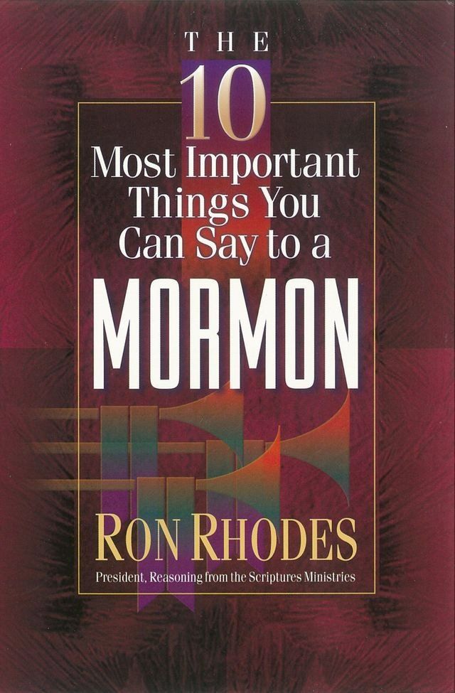  The 10 Most Important Things You Can Say to a Mormon(Kobo/電子書)