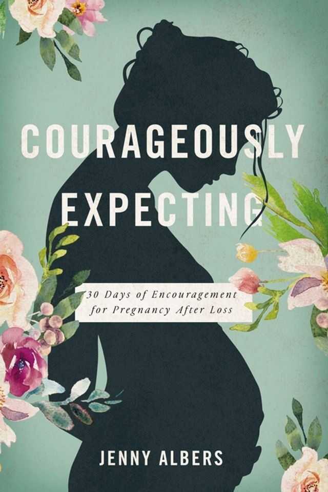  Courageously Expecting(Kobo/電子書)