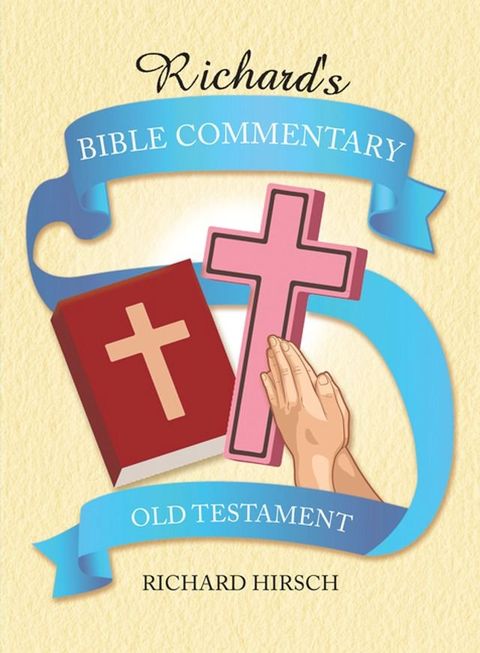 Richard's Bible Commentary(Kobo/電子書)