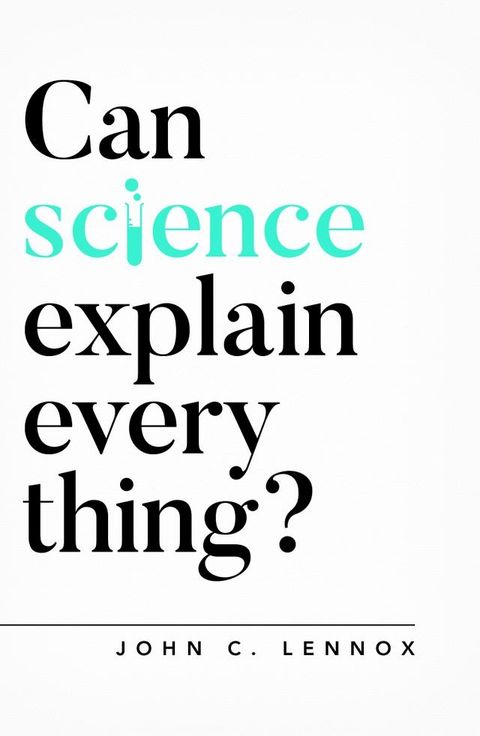 Can Science Explain Everything?(Kobo/電子書)