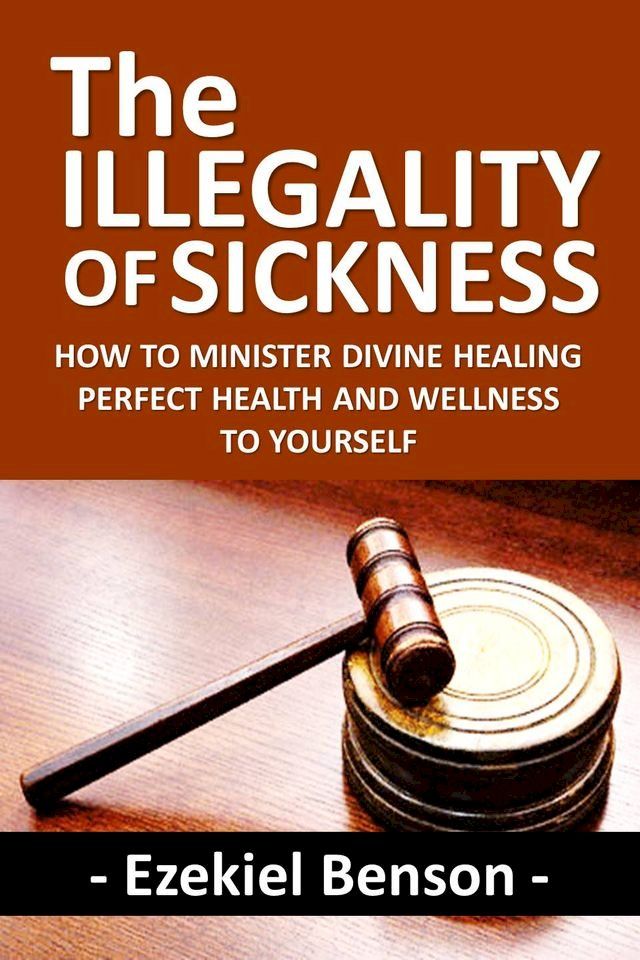  The Illegality of Sickness(Kobo/電子書)