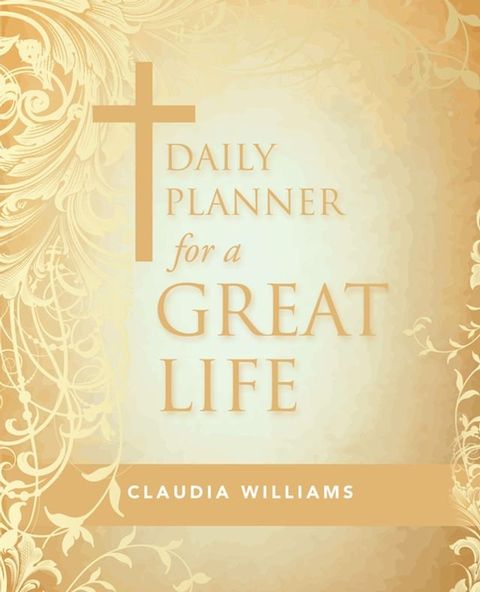 Daily Planner for a Great Life(Kobo/電子書)