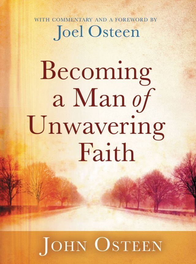  Becoming a Man of Unwavering Faith(Kobo/電子書)