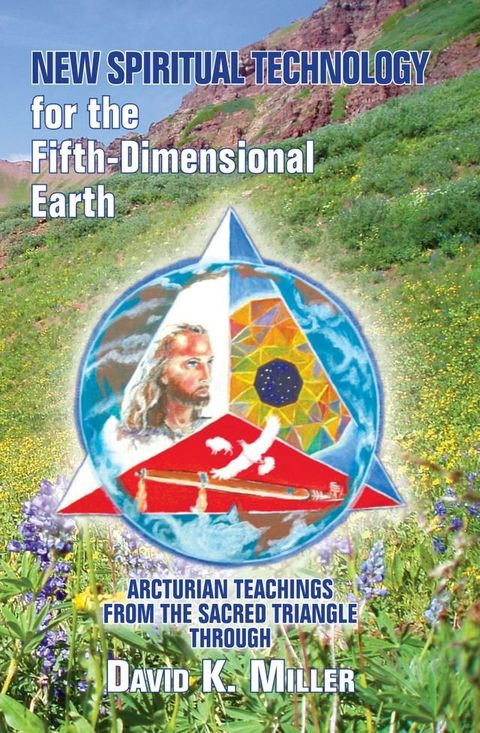 New Spiritual Technology for the Fifth-Dimensional Earth(Kobo/電子書)