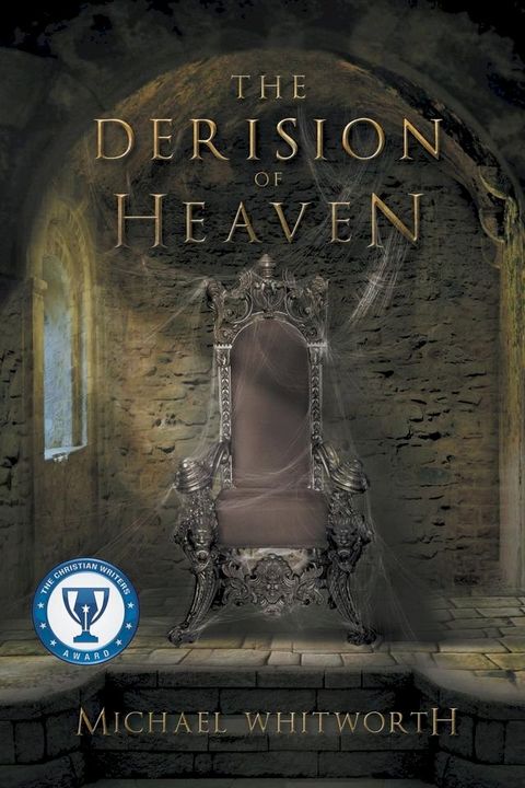 The Derision of Heaven: A Guide to Daniel(Kobo/電子書)