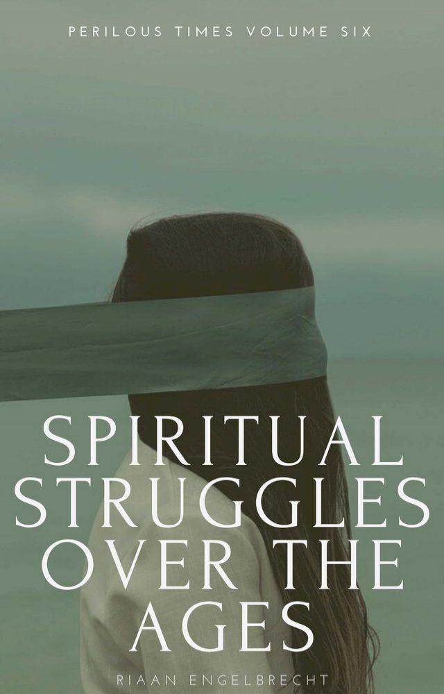  Spirtitual Struggles over the Ages(Kobo/電子書)