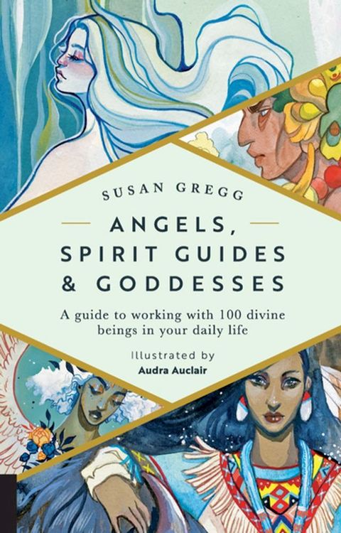 Angels, Spirit Guides & Goddesses(Kobo/電子書)