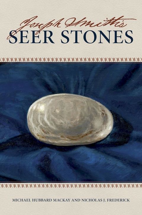 Joseph Smith's Seer Stones(Kobo/電子書)