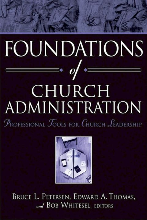 Foundations of Church Administration(Kobo/電子書)