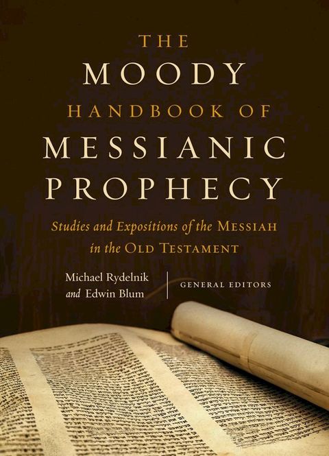 The Moody Handbook of Messianic Prophecy(Kobo/電子書)