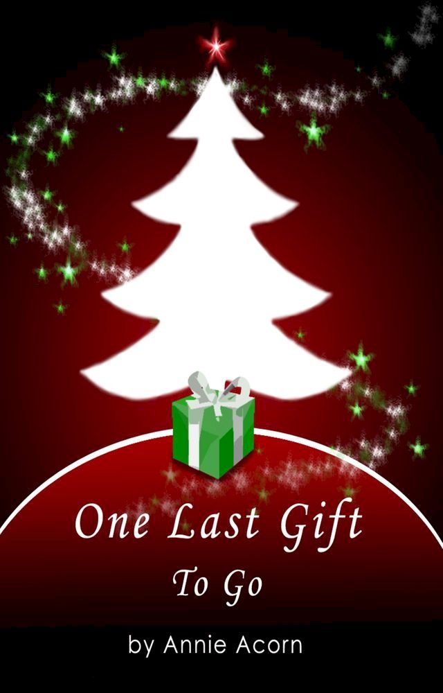  One Last Gift To Go(Kobo/電子書)