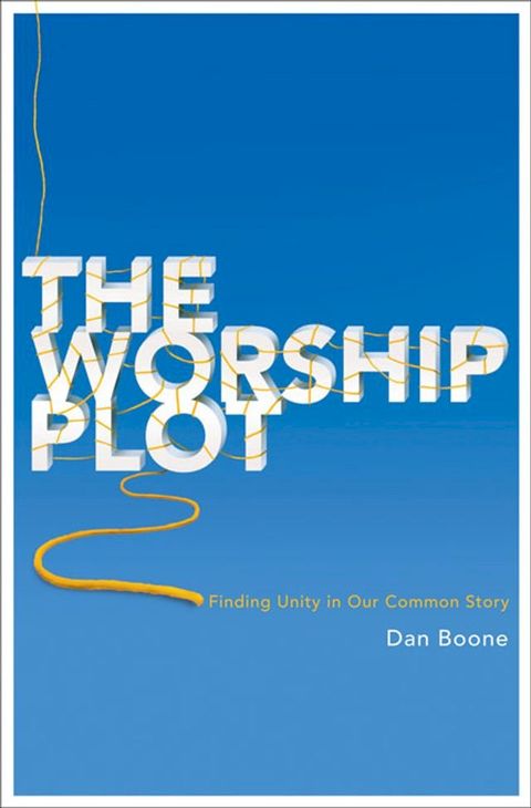 The Worship Plot(Kobo/電子書)