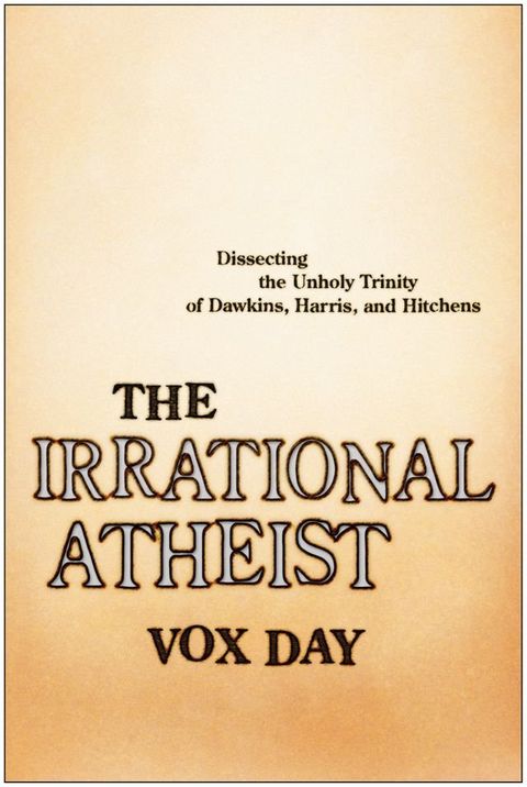 The Irrational Atheist(Kobo/電子書)