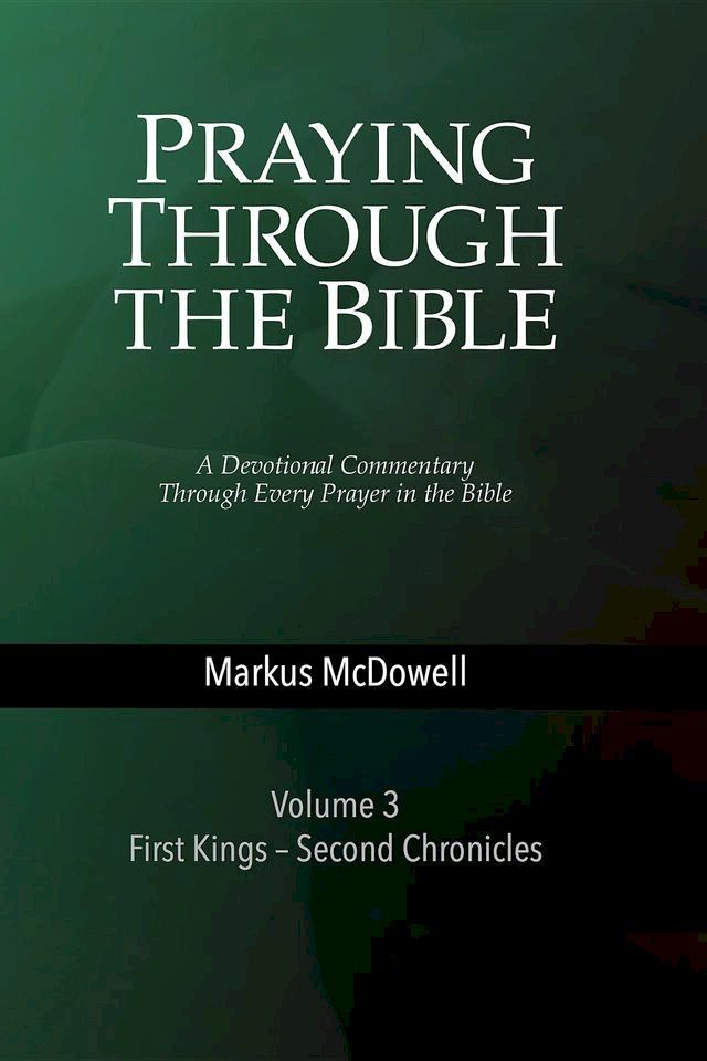  Praying Through the Bible (Vol 3)(Kobo/電子書)