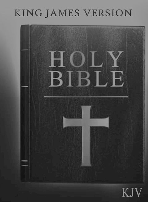 Holy Bible, King James Version (KJV)(Kobo/電子書)