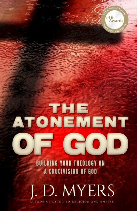 The Atonement of God(Kobo/電子書)