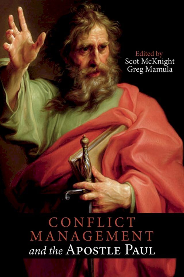  Conflict Management and the Apostle Paul(Kobo/電子書)