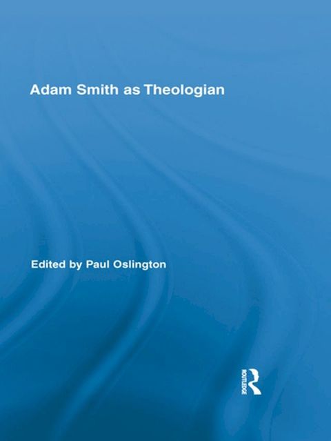 Adam Smith as Theologian(Kobo/電子書)