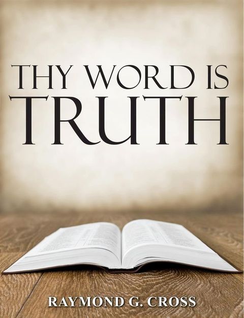 Thy Word is Truth(Kobo/電子書)