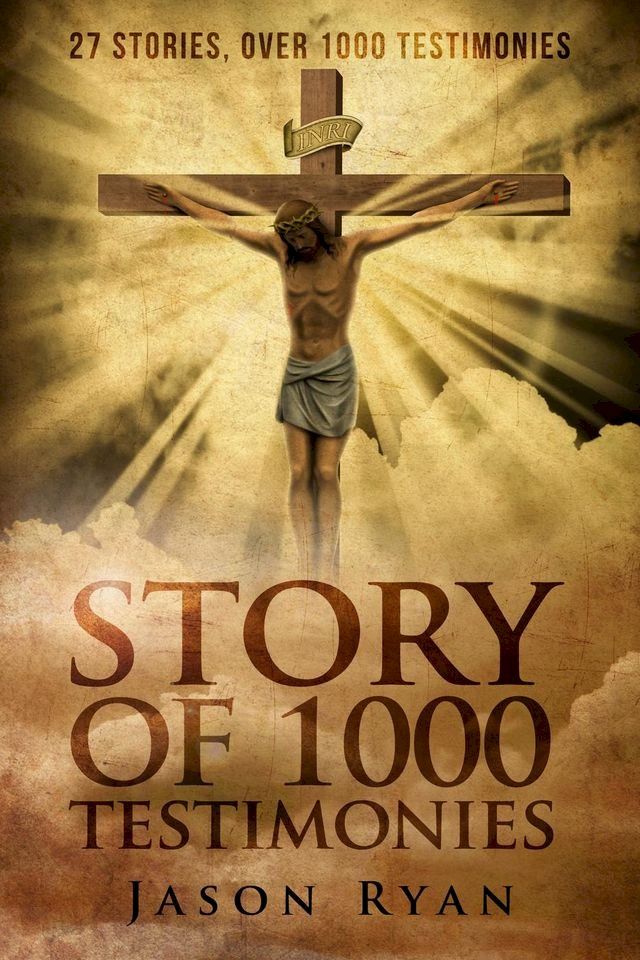  1000 Testimonies: From Atheism to Christianity(Kobo/電子書)