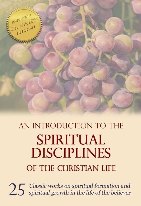 An Introduction to the Spiritual Disciplines of the Christian Life(Kobo/電子書)