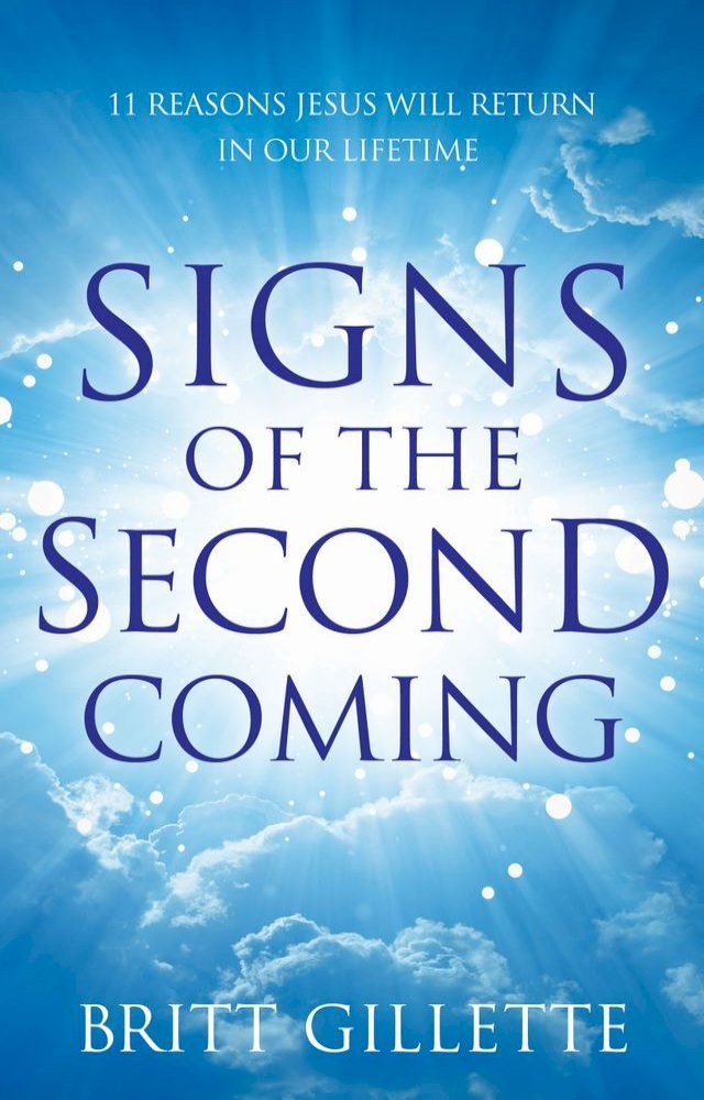  Signs Of The Second Coming(Kobo/電子書)