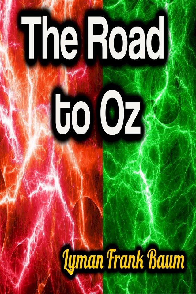  The Road to Oz(Kobo/電子書)