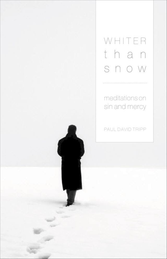  Whiter Than Snow: Meditations on Sin and Mercy(Kobo/電子書)