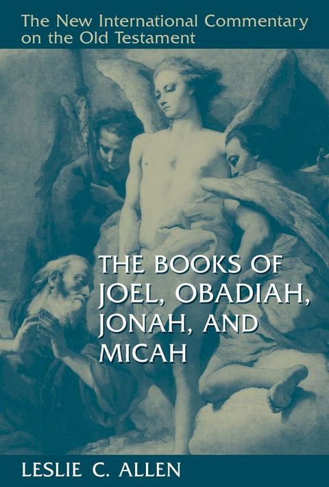 The Books of Joel, Obadiah, Jonah, and Micah(Kobo/電子書)