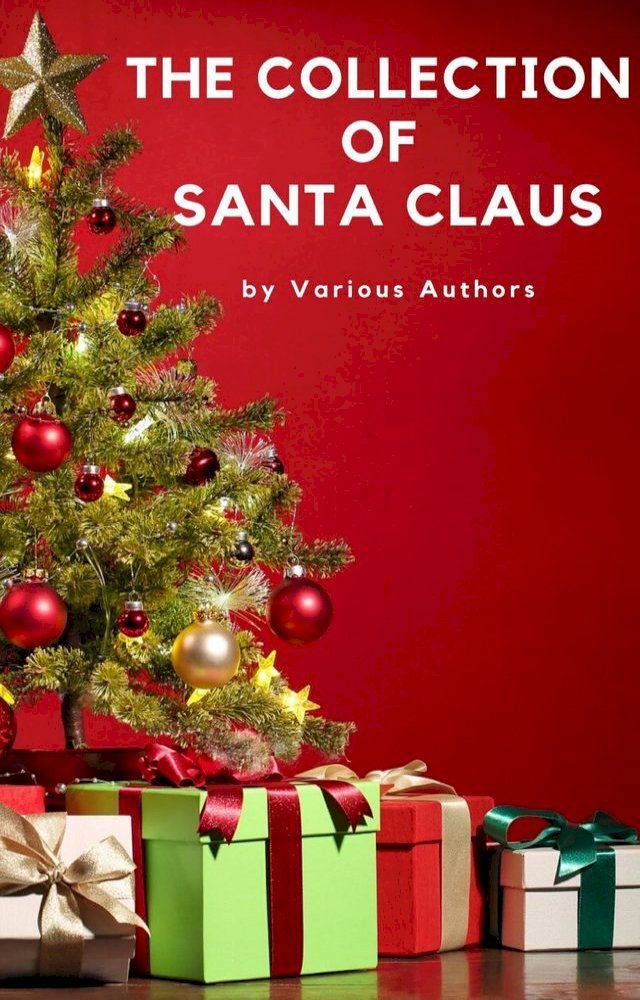  The Collection of Santa Claus (Illustrated Edition)(Kobo/電子書)