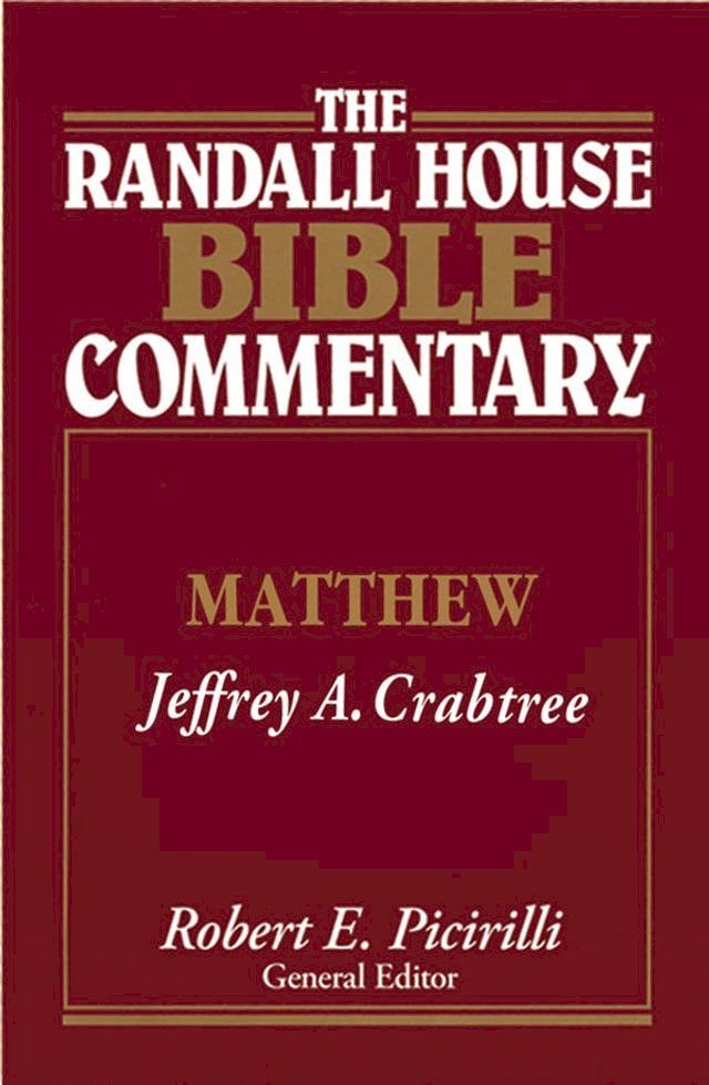  The Randall House Bible Commentary: Matthew(Kobo/電子書)