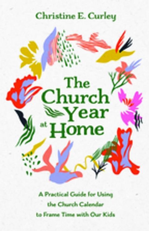 The Church Year at Home(Kobo/電子書)