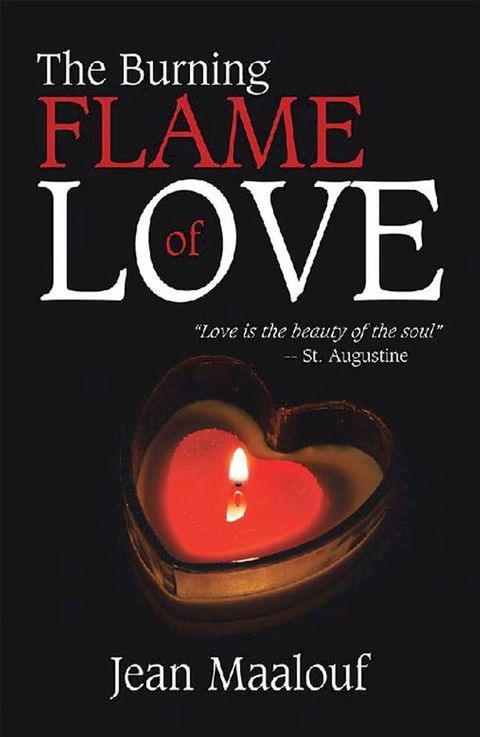 The Burning Flame of Love(Kobo/電子書)