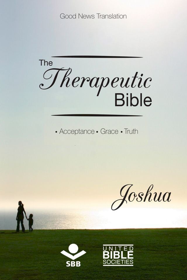  The Therapeutic Bible – Joshua(Kobo/電子書)