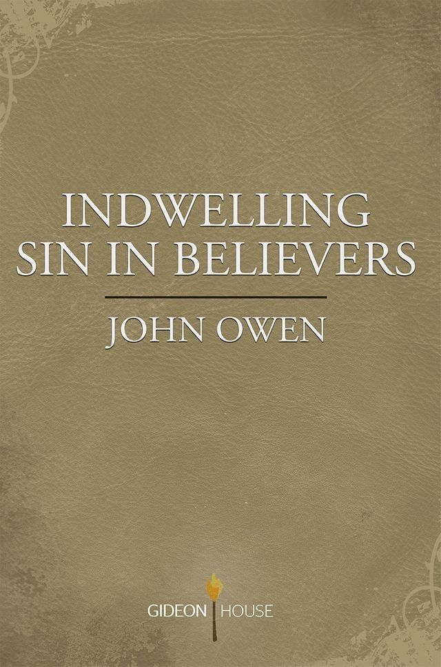  Indwelling Sin in Believers(Kobo/電子書)