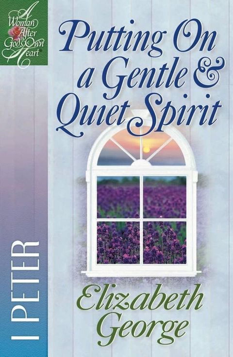 Putting on a Gentle & Quiet Spirit(Kobo/電子書)