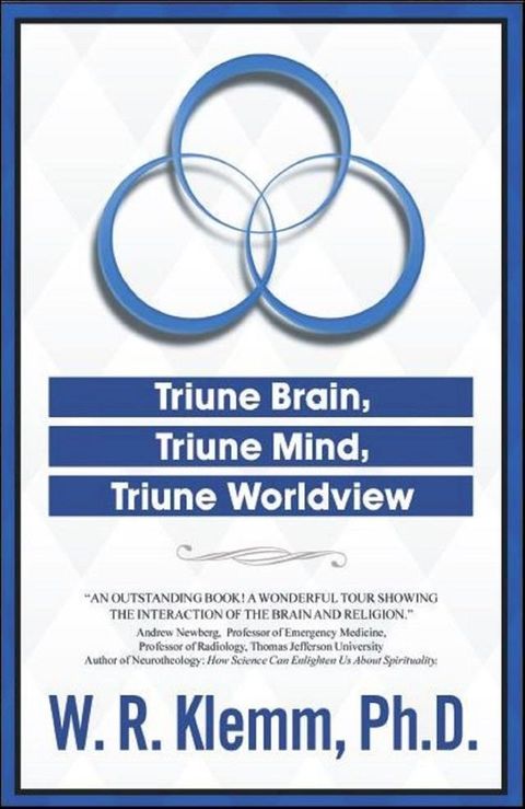 Triune Brain, Triune Mind, Triune Worldview(Kobo/電子書)