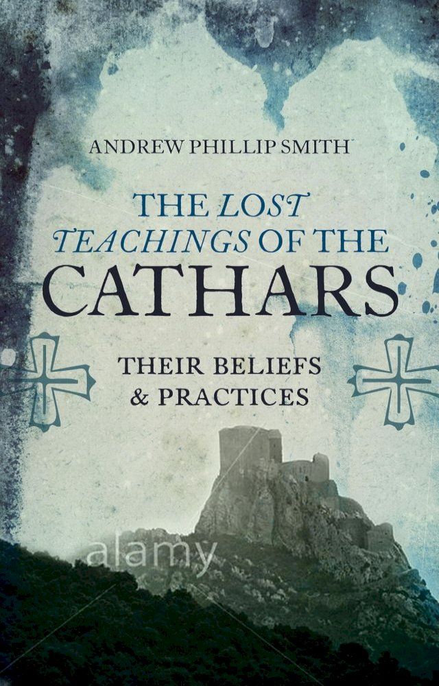  The Lost Teachings of the Cathars(Kobo/電子書)