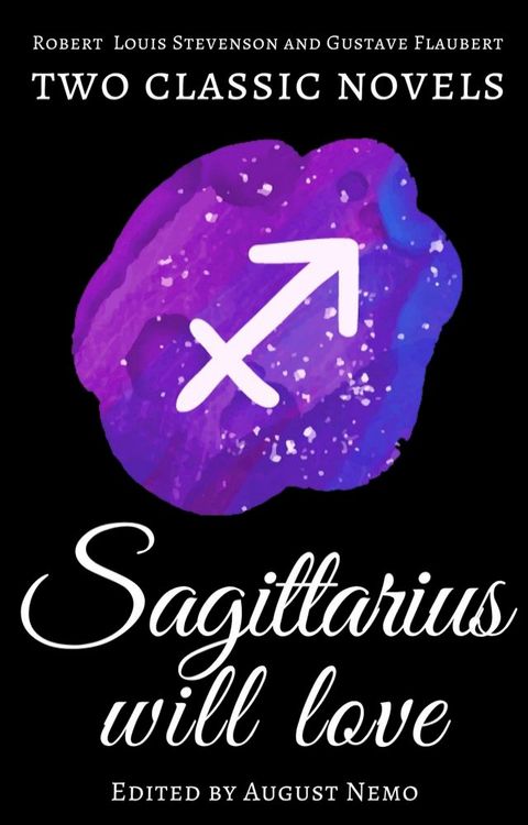 Two classic novels Sagittarius will love(Kobo/電子書)