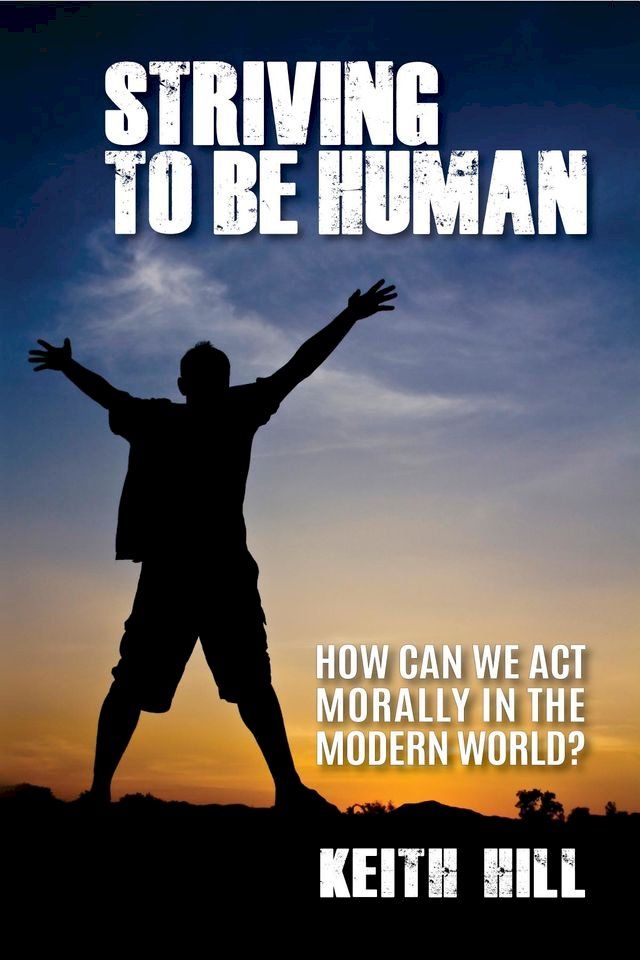  Striving To Be Human(Kobo/電子書)