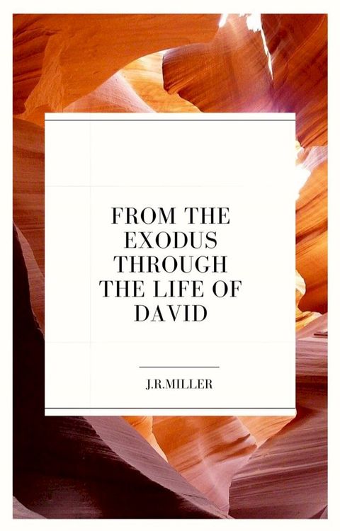 From the Exodus through the Life of David(Kobo/電子書)