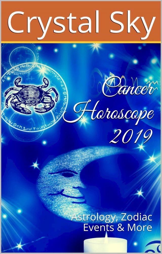  Cancer Horoscope 2019(Kobo/電子書)