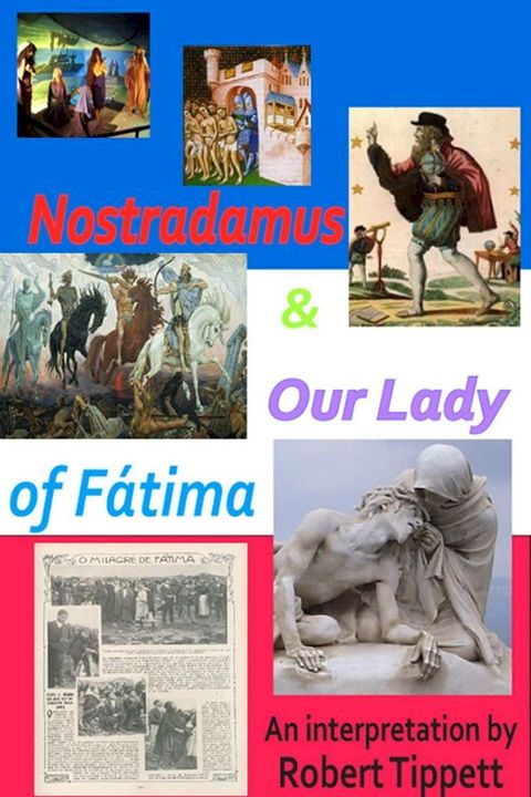 Nostradamus & Our Lady of Fatima(Kobo/電子書)