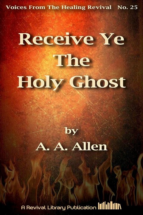 Receive Ye The Holy Ghost(Kobo/電子書)